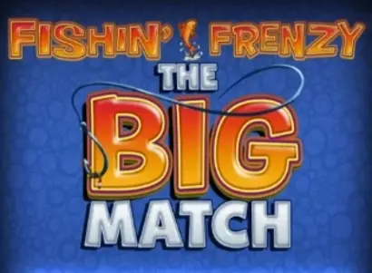 Fishin Frenzy The Big Match Fishin Frenzy The Big Match Logo