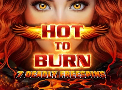 Hot to Burn 7 Deadly Free Spins Hot to Burn 7 Deadly Free Spins Logo