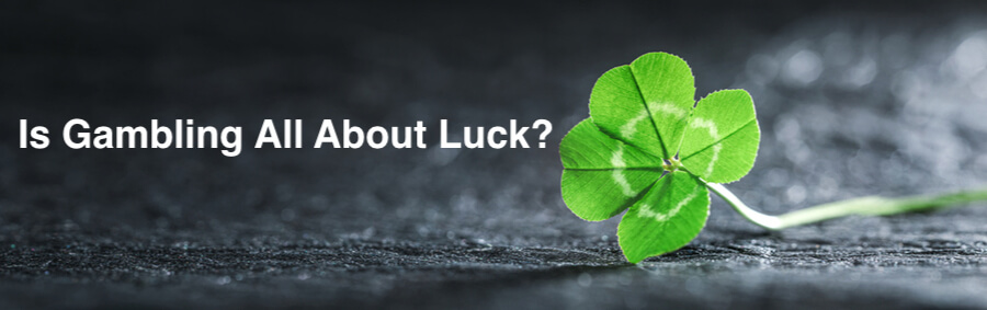 are online casino games all about luck?