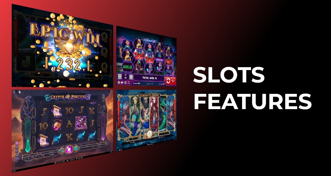 Slot Features